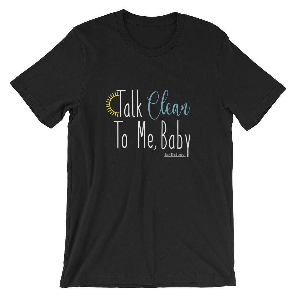 Talk Clean To Me, Baby - Tee